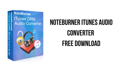 NoteBurner iTunes Audio Converter Free Download